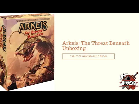 Arkeis: The Threat Beneath Board Game Unboxing