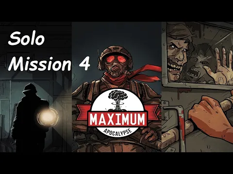 Maximum Apocalypse Solo Mission 4 Episode 5