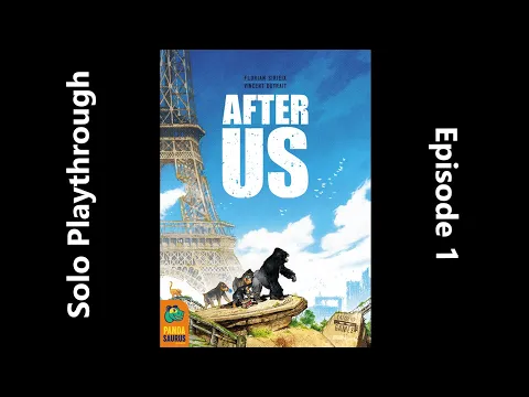 After Us - Solo Playthrough - Episode 1
