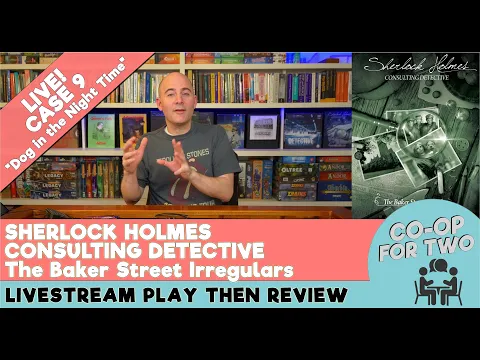 SHCD BSI Case 9 - Dog in the Night Time - Live play then review