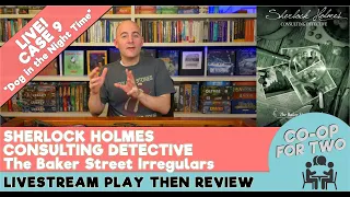 SHCD BSI Case 9 - Dog in the Night Time - Live play then review