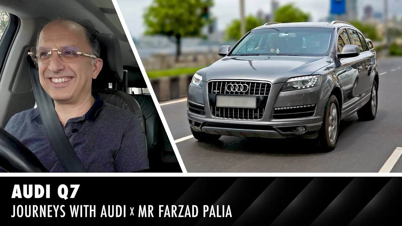 Journeys With Audi x Mr Farzad Palia | Audi Q7 | BRANDED CONTENT | Autocar India