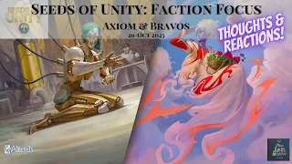 Seeds of Unity: Faction Focus - Axiom & Bravos
