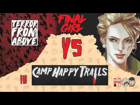 Final Girl | Terror From Above Birds vs Meanie in Camp Happy Trails | Full Play Through Session