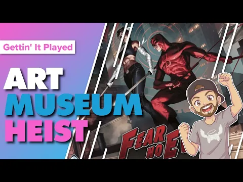Marvel Champions Fear No Evil Campaign Playthrough Part 1 Art Museum Heist