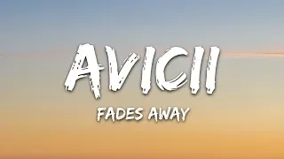 Avicii - Fades Away (Lyrics) ft. Noonie Bao
