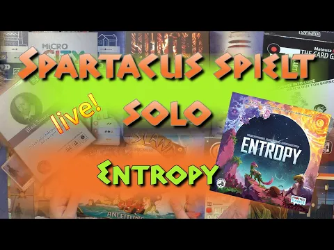 Spartacus' Spielenachmtitag: Entropy