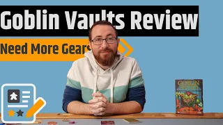 Goblin Vaults Review - I'll Trade You Some Gears For Some Subs