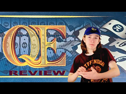 QE Review - Money, Money, Money