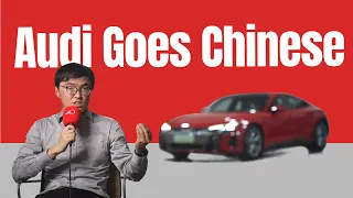 Why would Audi Buy EV Platform from China?