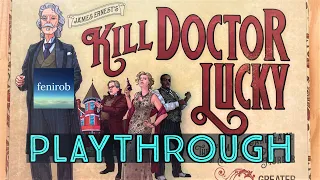 Kill Doctor Lucky Board Game I Playthrough