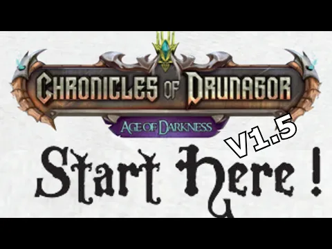 Start Here Guide Walkthrough - Chronicles of Drunagor V1.5