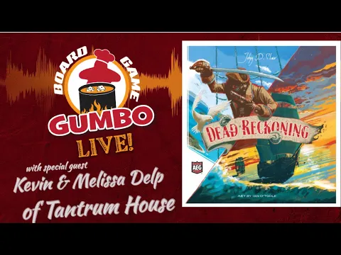 Gumbo Live! with Tantrum House talking Dead Reckoning 