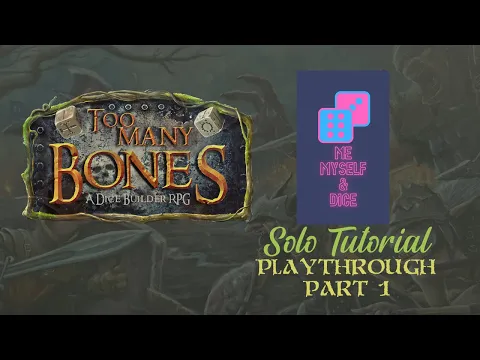 Too Many Bones Solo Tutorial and Playthrough Part 1