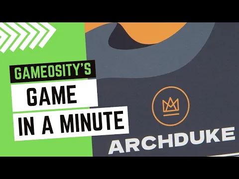Game in a Minute: Archduke