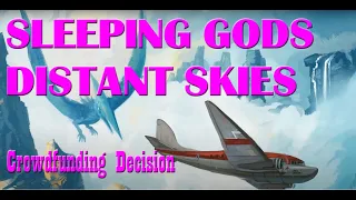 Sleeping Gods Distant Skies: Should I back it?