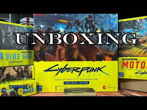Cyberpunk 2077 - Gangs of Night City - Kickstarter Exclusive Edition Unboxing w/ all Expansions