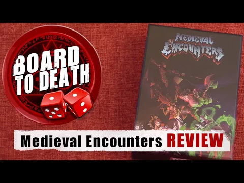 Board to Death Reviews Medieval Encounters Duel Card Game