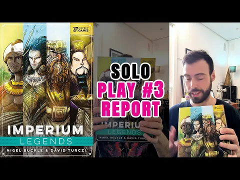 Imperium: Legends | Solo Play #3 Report