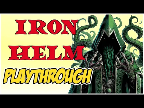 IRON HELM PLAYTHROUGH - Grimmly's Final Iron Helm Challenge!