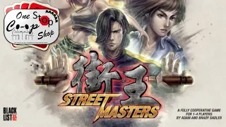 Street Masters 1/3: Set-Up and Round 1