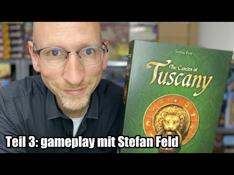 The Castles of Tuscany (alea / Ravensburger) - ab 10 Jahre - Teil 3 - gameplay mit Stefan Feld