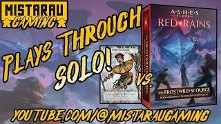 Mista Rau Gaming SOLO! Ashes Reborn: Red Rains (Koji vs Frostwild Scourage)