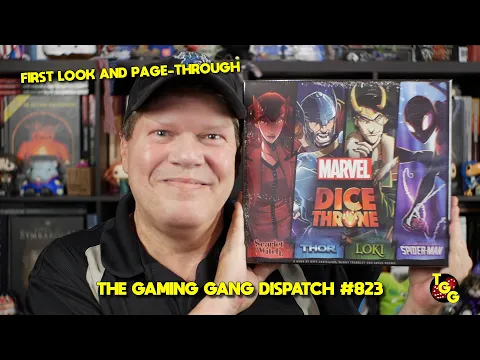 Marvel Dice Throne Unboxing and First Look on The Gaming Gang Dispatch #823