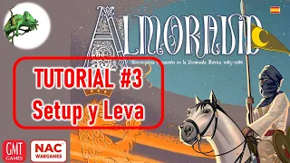 Tutorial Almoravid #3 - 2.- Setup y 3.- Leva