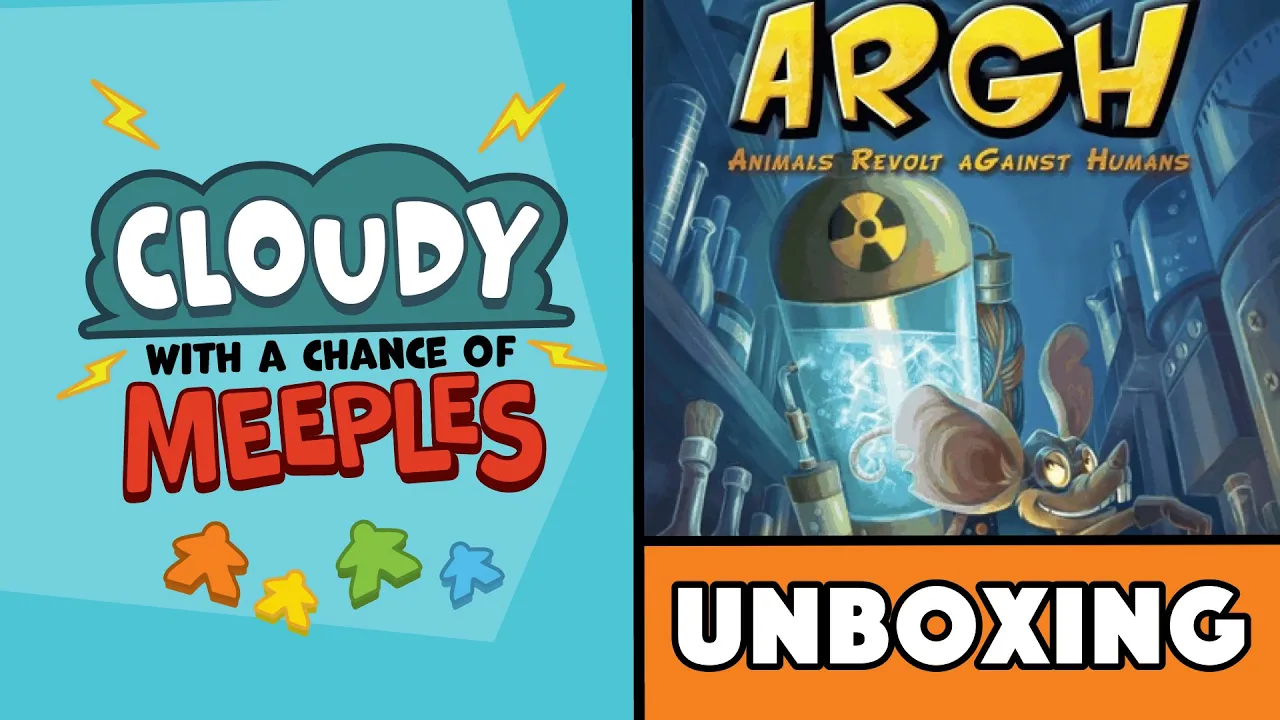 Argh Unboxing - Cloudy with a Chance of Meeples