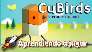 CuBirds - Aprendiendo a jugar (Maldito Games)