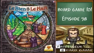 Board Game 101 (EP98) Le Bien & Le Malt - Règles et critique