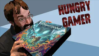 The Hungry Gamer Previews Whisperwood