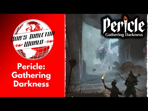 Rob Looks at Pericle Gathering Darkness : This could be my Game of the Year!