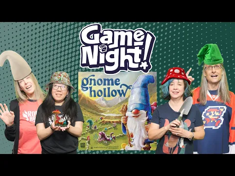 Gnome Hollow - GameNight! Se12 Ep49 - How to Play & Playthrough