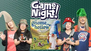 Gnome Hollow - GameNight! Se12 Ep49 - How to Play & Playthrough
