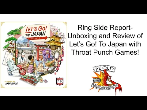 Ring Side Report-RPG Unboxing and Review of Let's Go! To Japan!