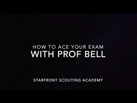 Ace Your Exam with Prof Bell (Starfront Scouting Academy)