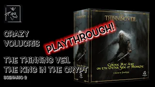 The Thinning Veil - The King in the Crypt