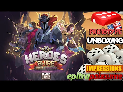 Heroes of the Shire Light & Shadow - Prototype Unboxing & Impressions (EN) by Epitrapaizoume