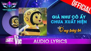 GIÁ NHƯ CÔ ẤY CHƯA XUẤT HIỆN