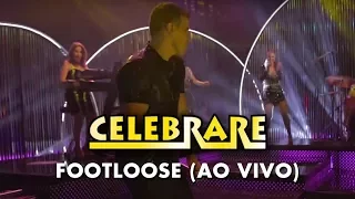 Celebrare -  Footloose (Ao Vivo)