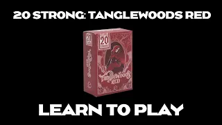 20 Strong: Tanglewoods Red - Learn To Play