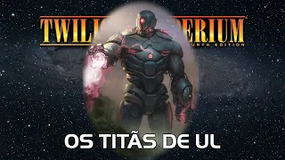 Twilight Imperium 4ª Edição: Os Titãs de Ul