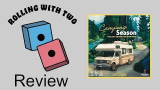 Rolling With Reviews: Camping Season Deluxe Edition