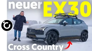Volvo EX30 Cross Country im ersten Härtetest! 🥶