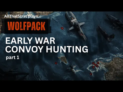 Wolfpack (Board Game) - Early War Hunting