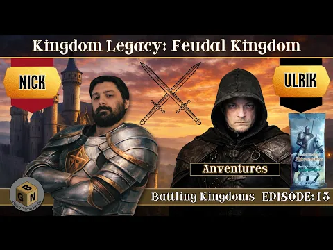 Battling Kingdoms Episode 13 (Adventures Expansion)| Kingdom Legacy Playthrough