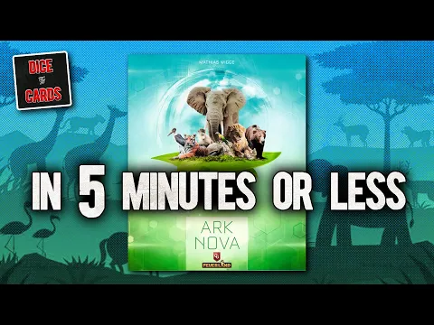 ARK NOVA Review in 5 Minutes or Less