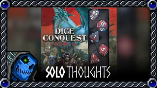 Solo Thoughts | Dice Conquest